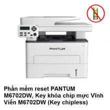 Phần mềm reset PANTUM M6702DW, Key khóa chip mực Vĩnh Viễn M6702DW